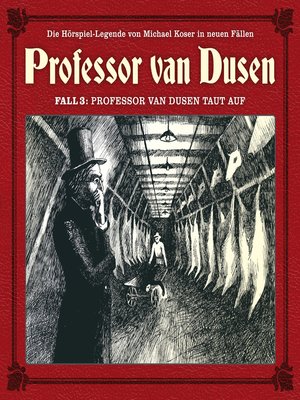 cover image of Professor van Dusen, Die neuen Fälle, Fall 3